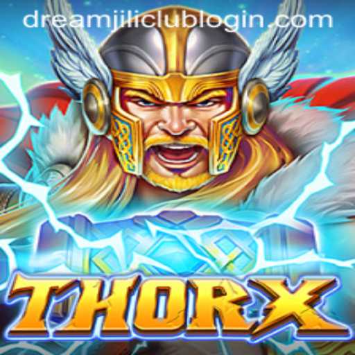 Unlocking the Power of ThorX: A New Era in Gaming with Dreamjili Link Login
